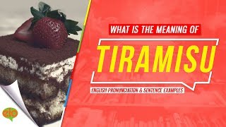 How To Pronounce Tiramisu  Vocaulary Builder [upl. by Etam43]