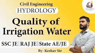 Quality of Irrigation Water  Irrigation Eng for SSC JE Rajasthan JE amp Other AEJE Exams [upl. by Harbed]