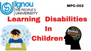 Learning Disabilities in Children MPC002 [upl. by Sessylu]