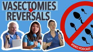 Vasectomies And Reversals  Lets Cut to The Facts [upl. by Gertrude]