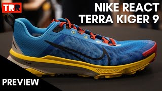 Nike React Terra Kiger 9 Preview  Más montañeras que nunca [upl. by Cazzie]