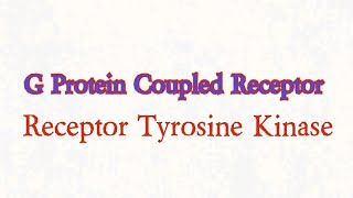 G Protein Coupled Receptors and Receptor Tyrosine KinaseGPCR receptor RTK receptors [upl. by Marybelle]