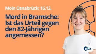 1612 Mord in Bramsche Ist das Urteil gegen den 82Jährigen angemessen [upl. by Ettezoj]