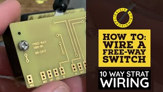 10 way Strat wiring How to wire a FreeWay Blade Switch [upl. by Feirahs]