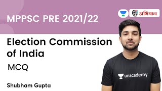 Election Commission of India  MCQ  MPPSC PRE 202122  Shubham Gupta [upl. by Gasparo]