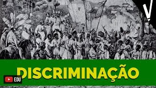 DISCRIMINAÇÃO NA COLÔNIA│ História do Brasil [upl. by Gerianne]