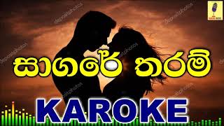 Sagare Tharam  Dammika Edirisinghe Karoke Without Voice [upl. by Nodnar517]