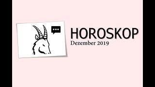 Horoskop Dezember 2019 [upl. by Ahsini]