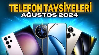 Telefon Tavsiyeleri  Ağustos 2024 [upl. by Derrej]