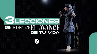 3 LECCIONES QUE DETERMINAN EL AVANCE DE TU VIDA  Pastora Yesenia Then [upl. by Anned]