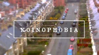 Koinophobia The Fear that Youve Lived an Ordinary Life [upl. by Beaston]