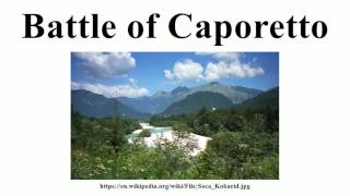 Battle of Caporetto [upl. by Inava]