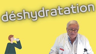 Déshydratation causes signes diagnostic et traitement 3522 [upl. by Adnilram]