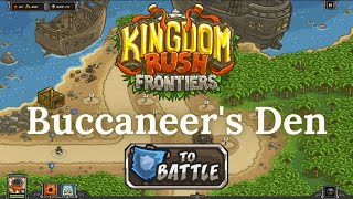 Kingdom Rush Frontiers  BUCCANEERS DEN  Campaign VETERAN [upl. by Llertnad]