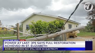 Power at Last JPS Says Full Restoration Achieved in St Elizabeth  TVJ News [upl. by Hsitirb]