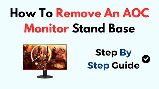 How To Remove An AOC Monitor Stand Base [upl. by Eiclud854]