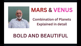 Class  448  Mars amp Venus  Combination of Planets  BOLD AND BEAUTIFUL [upl. by Annitsirhc]