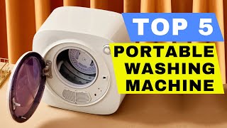 TOP 5 BEST PORTABLE WASHING MACHINE AND DRYER 2024 REVIEW  SMALL MINI COMPACT WASHER BUYING GUIDE [upl. by Julie919]