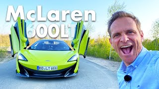 McLaren 600LT  Mein Roadtrip mit 600 PS  Test 0300 kmh  Matthias Malmedie [upl. by Sletten]