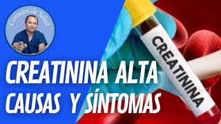 Creatinina alta causas y síntomas VIDEO 42 [upl. by Aleicarg]