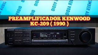 PREAMPLIFICADOR KENWOOD KC209  1990 [upl. by Keviv]