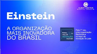 Einstein a organização mais inovadora do Brasil [upl. by Elatia]