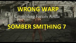 Farum Azula wrong warp Somber Smithing Stone 7 early Elden Ring patch 110 2024 [upl. by Merat]