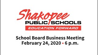 Shakopee School Board Meeting  February 24 2020 [upl. by Barn747]