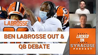 BEN LABROSSE LEAVES SYRACUSE Dino Babers Press Conference Reaction and the QB Debate Continues 914 [upl. by Koren]