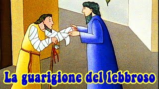 La guarigione del lebbroso  Bibbia per bambini [upl. by Draned]