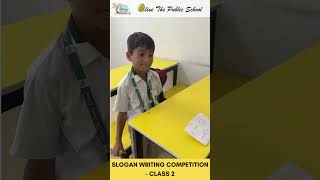 Slogan Writing Competition  Class 2  Olive The Public School  gomtinagar lucknow reels [upl. by Lati]