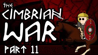 The Cimbrian Wars Part 11  The Battle of the Raudian Plain [upl. by Leblanc]