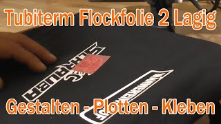 Tubiterm Flock Folie Plotten Entgittern 2 Lagig kleben [upl. by Foskett452]