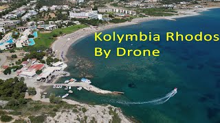 Kolymbia Rhodos by drone [upl. by Haziza]