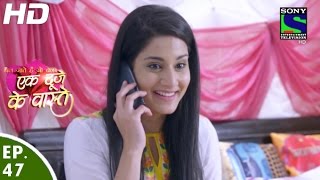 Ek Duje Ke Vaaste  एक दूजे के वास्ते  Episode 47  3rd May 2016 [upl. by Hugh]