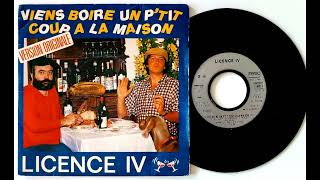 Licence IV  Allez Viens Boire Un Petit Coup a La Maison1987 [upl. by Alysoun]