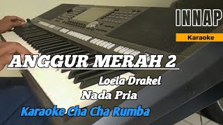 ANGGUR MERAH 2  Karaoke nada pria [upl. by Ocirred]