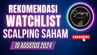 Rekomendasi Saham Scalping Trading Harian 19 Agustus 2024 [upl. by Norej]