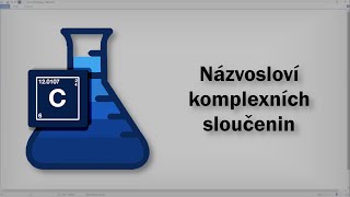 Chemie  Názvosloví komplexních sloučenin [upl. by Remliw]