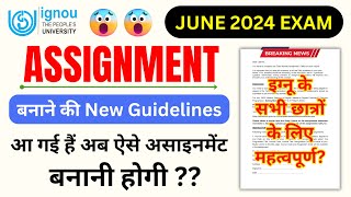 Assignment बनाने की New Guidelines आ गई हैं  IGNOU Assignment Kaise Banaye  How to Make Assignment [upl. by Prudhoe77]