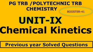 PG TRB ChemistryUnit IXChemical Kinetics  Solved questions on PG TRB [upl. by Notseh]