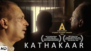 KATHAKAAR – Ft Piyush Mishra  Award Winning Short Film [upl. by Nahta]