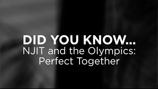 NJIT and the Olympics Perfect Together [upl. by Sochor]