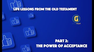 PART 2 THE POWER OF ACCEPTANCE  Life Lessons from the Old Testament Series  Gary Simons [upl. by Harilda418]