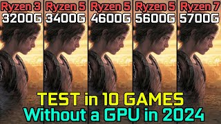 Ryzen 3 3200G vs Ryzen 5 3400G vs Ryzen 5 4600G vs Ryzen 5 5600G vs Ryzen 7 5700G  Test in 10 Games [upl. by Llehsad]