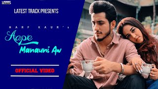 New Punjabi song  AAPE MANUANI AW ISHAN BAGGA amp SIMRAN NARULA HARF KAURLATEST PUNJABI SONG 2022 [upl. by Cleo81]