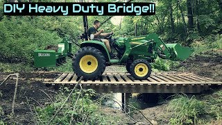 200 DIY Heavy Duty Bridge [upl. by Hearn896]