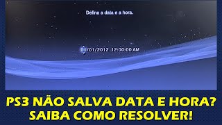 PLAYSTATION 3 NÃO SALVA DATA E HORA  COMO REMOVER TROCA DA BATERIA DA PLACA MÃE PS3 [upl. by Edi721]