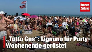 „Tutto Gas“ Lignano für PartyWochenende gerüstet  kronetv NEWS [upl. by Nelan987]