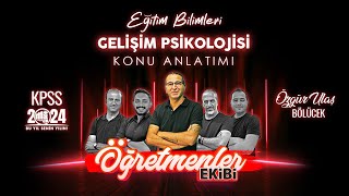 19  GELİŞİM PSİKOLOJİSİ  DENEME 2 ÖZGÜR ULAŞ BÖLÜCEK 2024 [upl. by Amias]